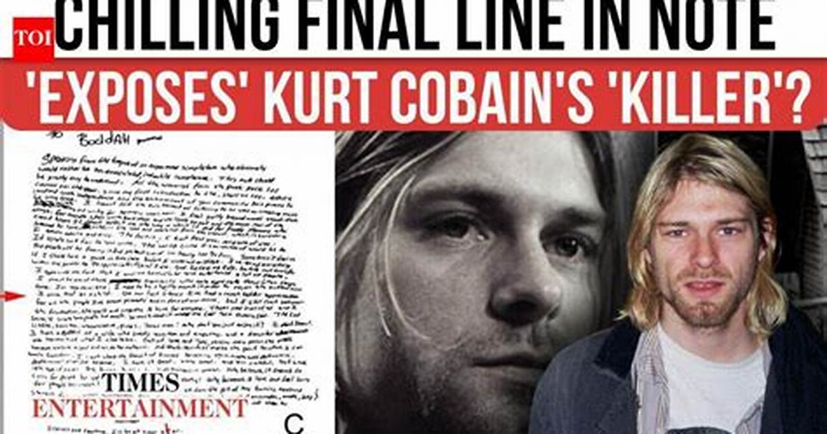 Kurt Cobain's Death Note: Unveiling the Truth Behind the Iconic Rocker's Final Chapter