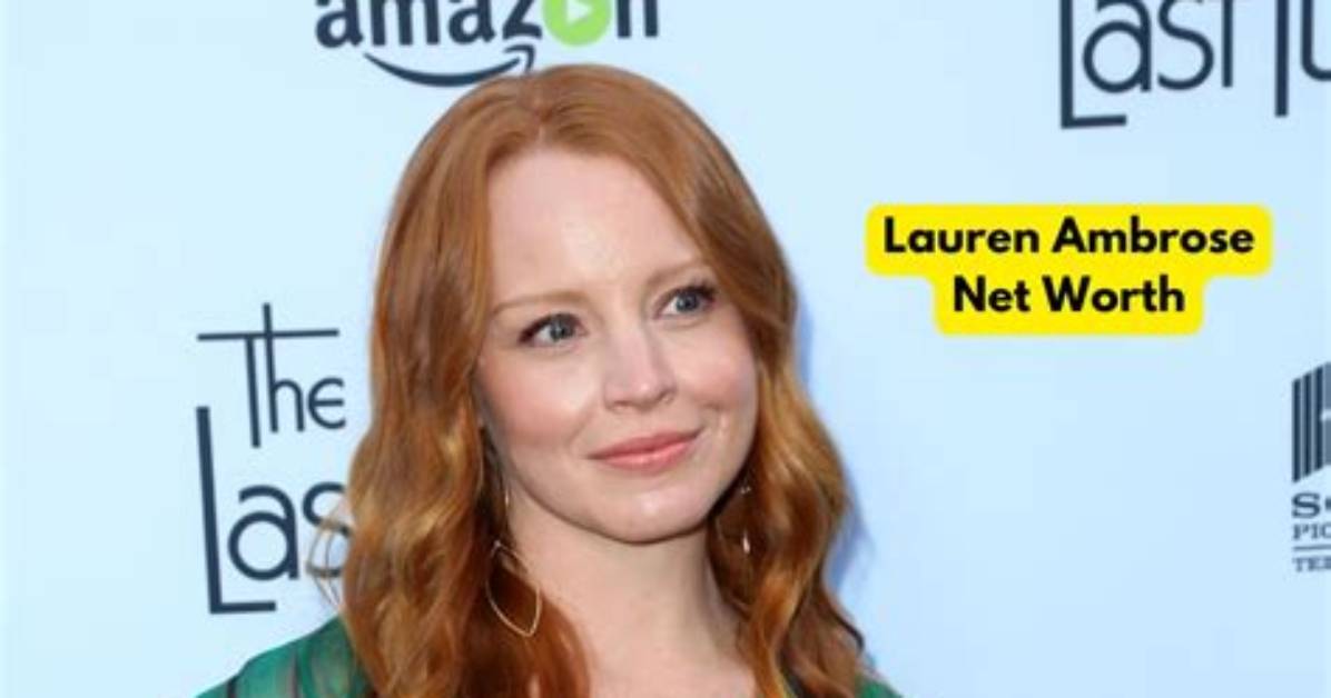Lauren Ambrose Net
