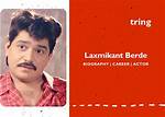 Laxmikant Berde Net Worth