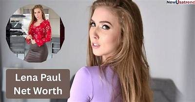 Lena Paul Net Worth: Unveiling the Wealth and Success of the Popular Star