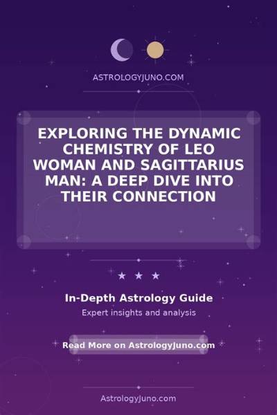 Leo and Sagittarius Match: Exploring the Chemistry Between These Fire Signs