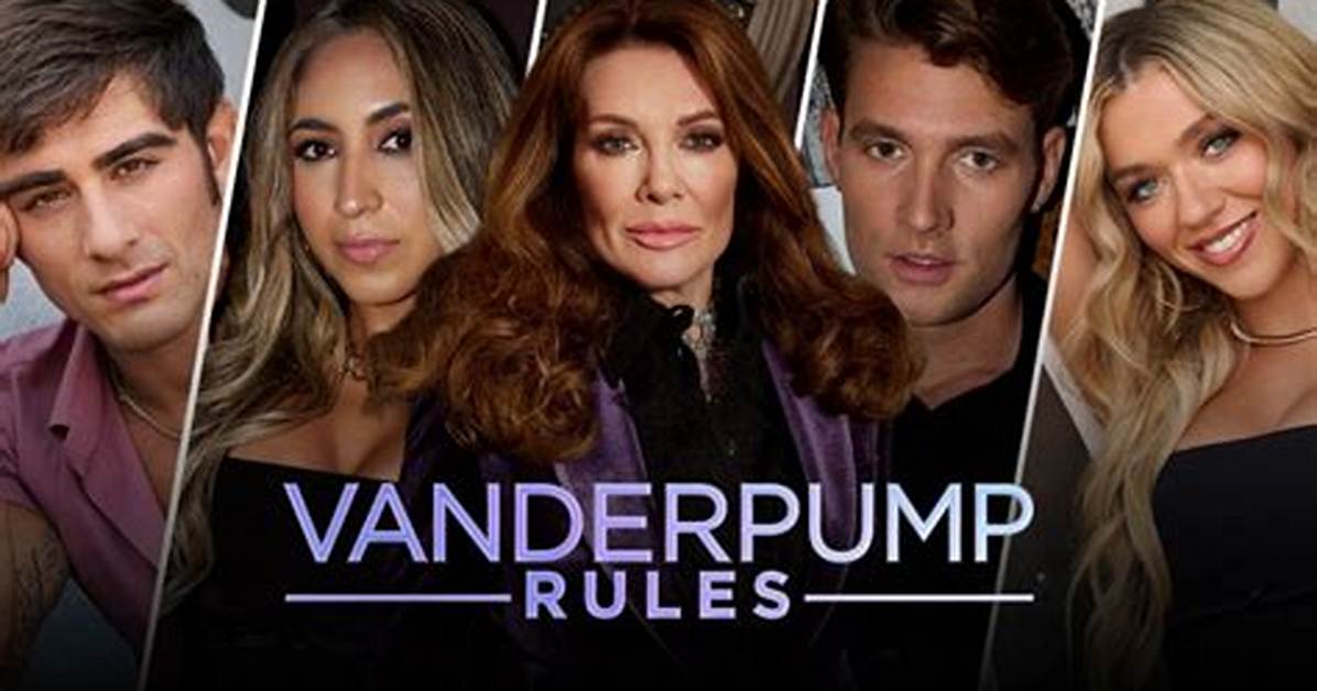 Let S Meet the Vanderpump Rules Season 10 Cast On