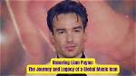 Liam Payne: the Journey of a Global Pop Sensation