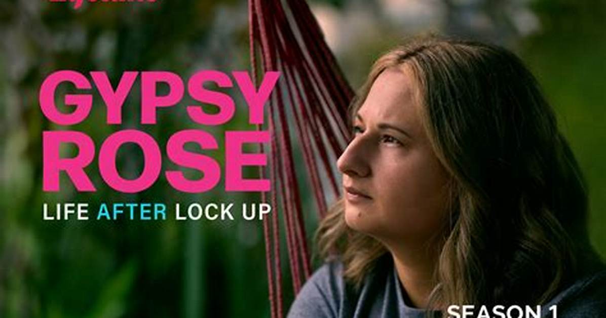 Life After Lockup: Gypsy Rose's Journey to Freedom and Recovery