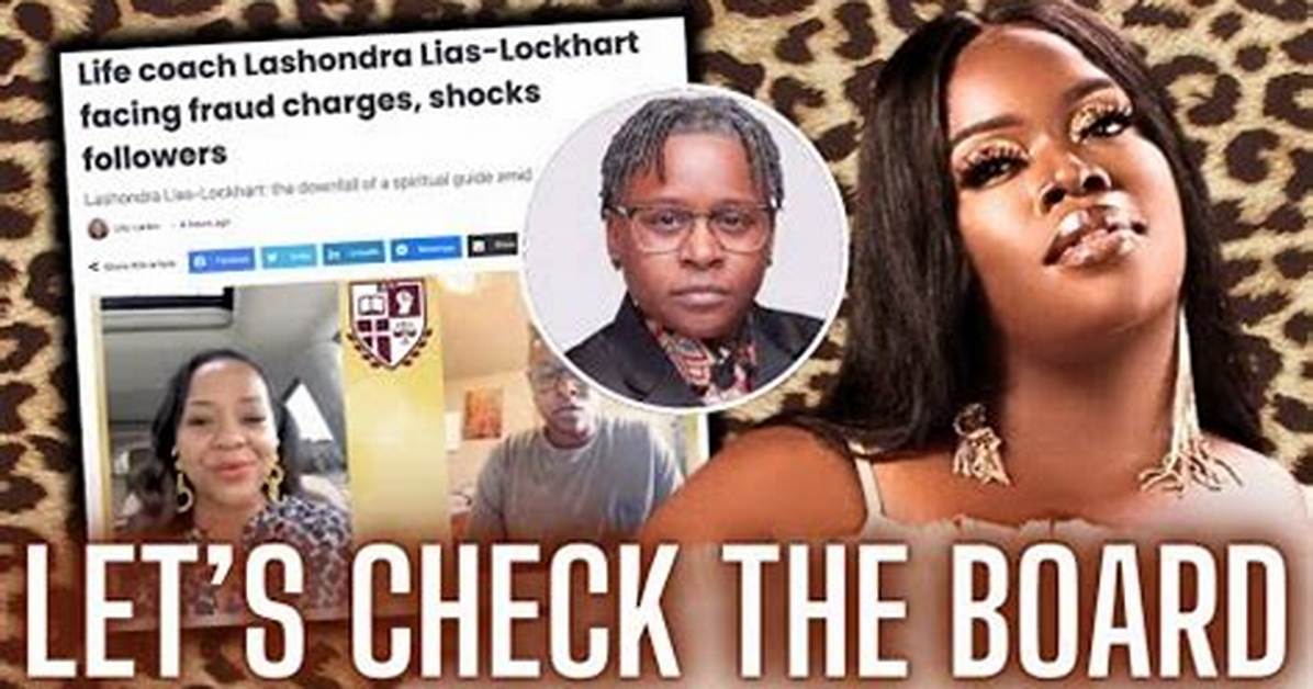 Life Coach Lashondra Lias Lockhart Facing Fraud Charges Shocks