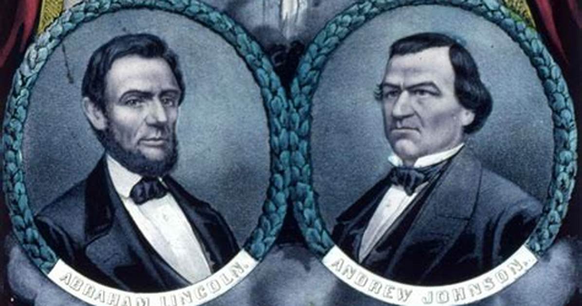 Lincoln's Vice President: a Comprehensive Look at Andrew Johnson