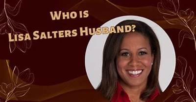 Lisa Salters Parents: Father Glen Salters & Espn Salary