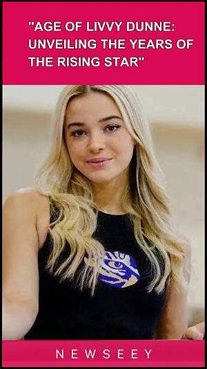 Livvy Dunne: a Rising Star in the Entertainment Industry