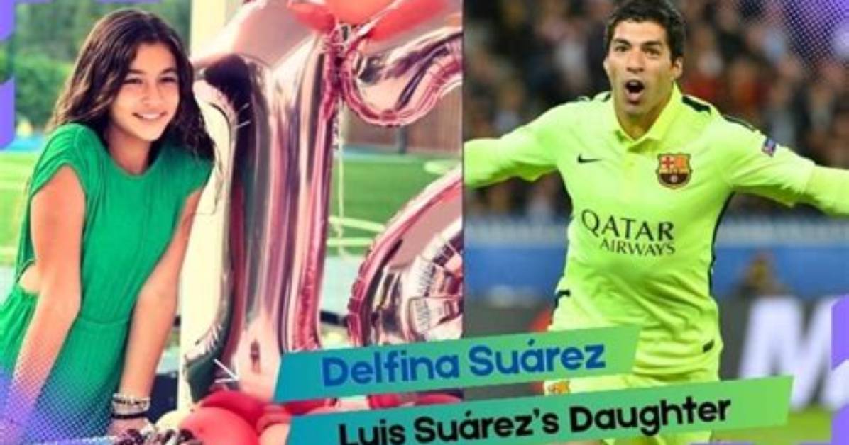 Luis Suarez S Daughter Uncovering Her Age