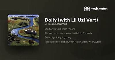 Lyrics & Translations of Dolly by Lil Uzi Vert