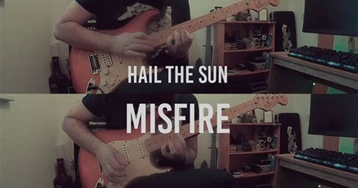Lyrics & Translations of Misfire by Hail the Sun