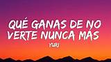 Lyrics & Translations of Que Ganas De No Verte Nunca Mas by Srta Dayana