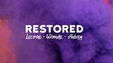 Lyrics & Translations of Restored by Lecrae