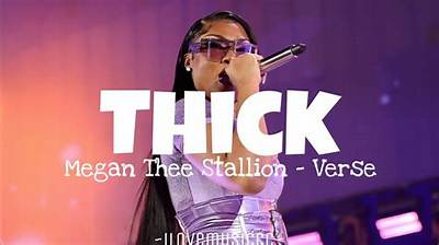 Lyrics & Translations of Thick (Remix) by Megan Thee Stallion