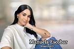 Manuela Escobar: a Rising Star in the World of Entertainment