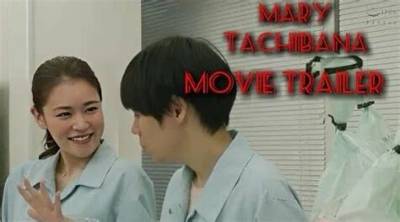 Mary Tachibana Movie: Unveiling the Story Behind the Iconic Film