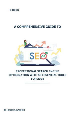 Mastering Professional Search Engine Optimization: a Comprehensive Guide