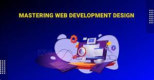Mastering Web Development and Online Marketing: a Comprehensive Guide