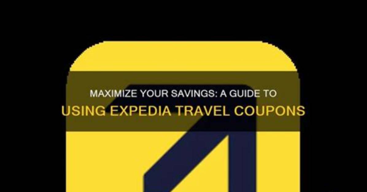 Maximize Your Travel Budget with Expedia Savings: Tips, Tricks, and Strategies
