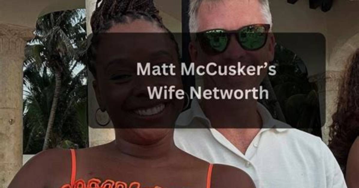 Mccusker Wife: a Comprehensive Look into Her Life and Influence