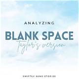 Meaning and Analysis of "Blank Space"