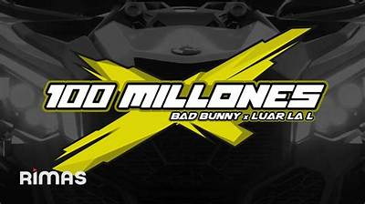 Meaning of 100 Millones by Bad Bunny
