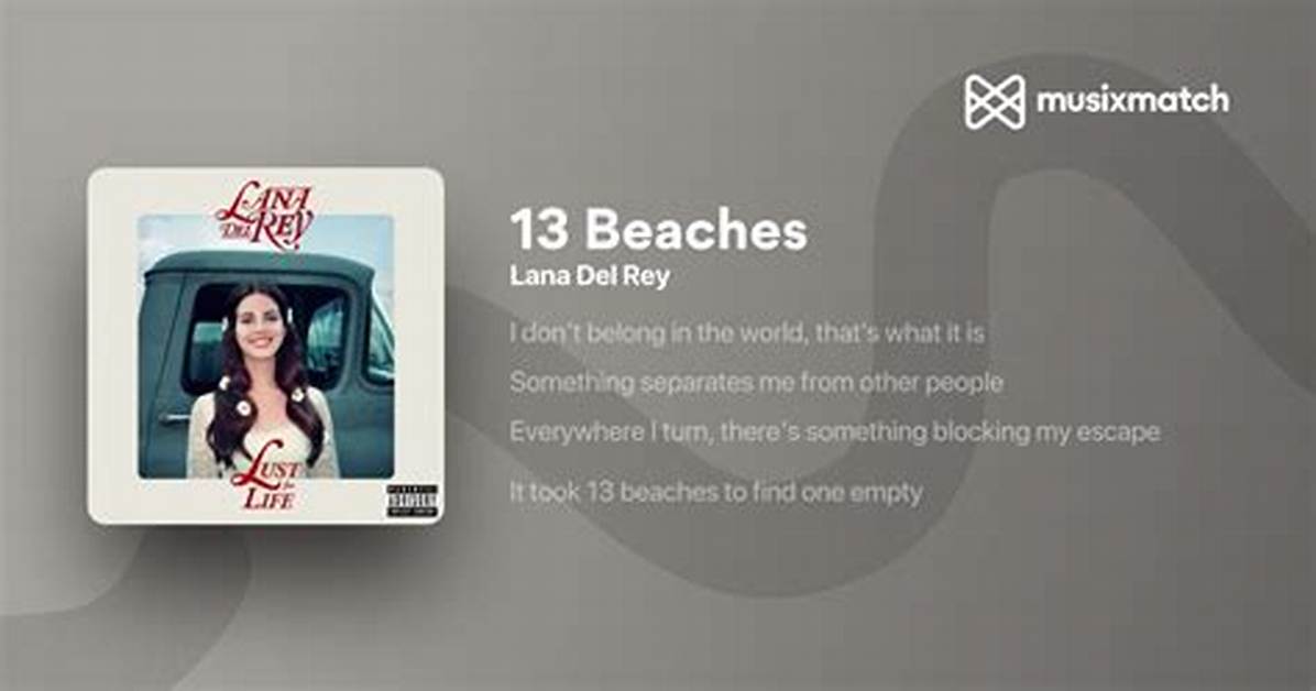 Meaning of 13 Beaches by Lana Del Rey