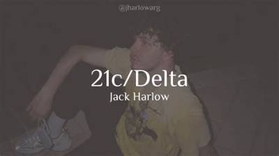 Meaning of 21C / Delta by Jack Harlow