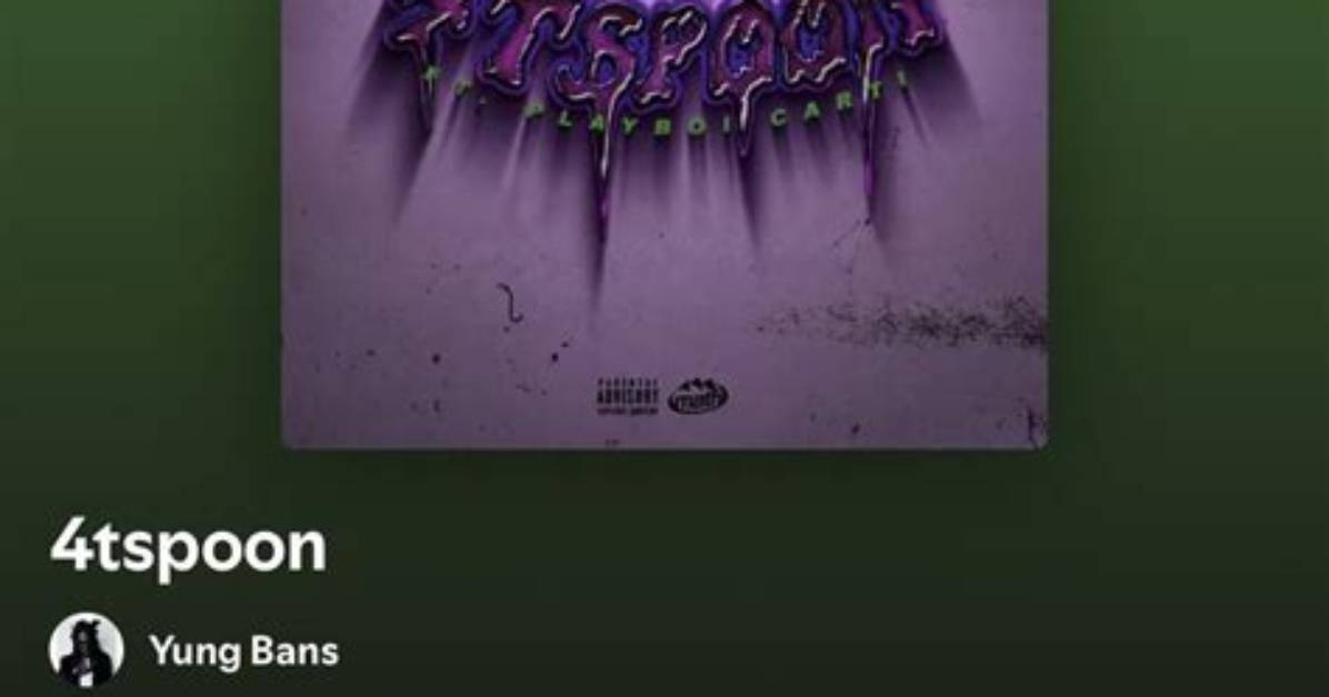 Meaning of 4Tspoon by Playboi