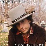 Meaning of Abandoned Love by Bob Dylan