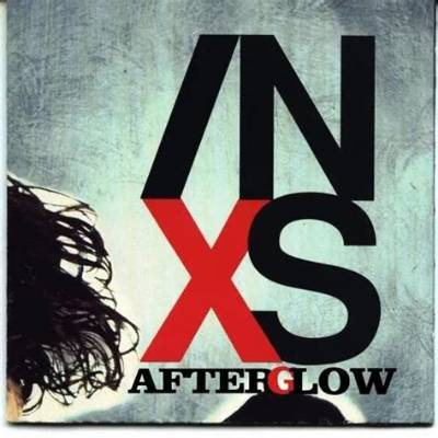 Meaning of Afterglow by Inxs