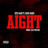 Meaning of Aight by Gucci Mane