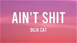 Meaning of Ain’t Shit by Doja Cat