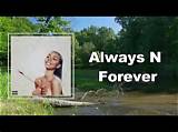 Meaning of Always N Forever by Mariah the Scientist