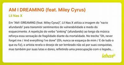 Meaning of Am I Dreaming by Miley Cyrus