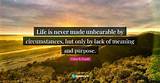 Meaning of and Life Was Never Worse, but Never Better (Never Better)