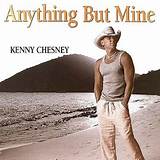 Meaning of Anything but Mine by Kenny Chesney
