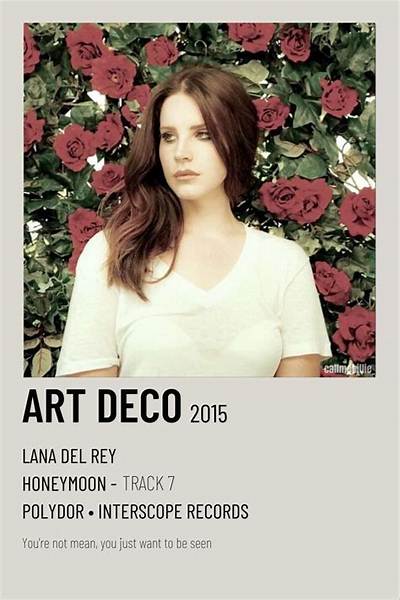Meaning of Art Deco by Lana Del Rey