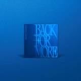 Meaning of Back for More (Txt Ver.) by Tomorrow X Together