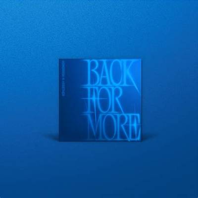 Meaning of Back for More (Txt Ver.) by Tomorrow X Together