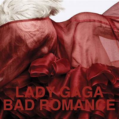 Meaning of Bad Romance (2016) by Lady Gaga
