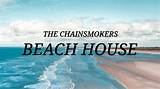 Meaning of Beach House by the Chainsmokers