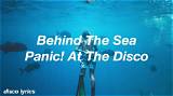 Meaning of Behind the Sea by Panic! at the Disco