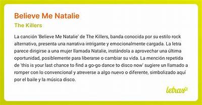 Meaning of Believe Me Natalie by the Killers
