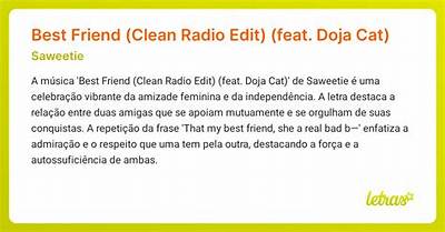 Meaning of Best Friend (Clean) by Doja Cat