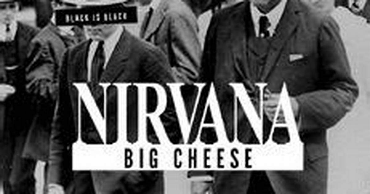 Meaning of Big Cheese by Nirvana