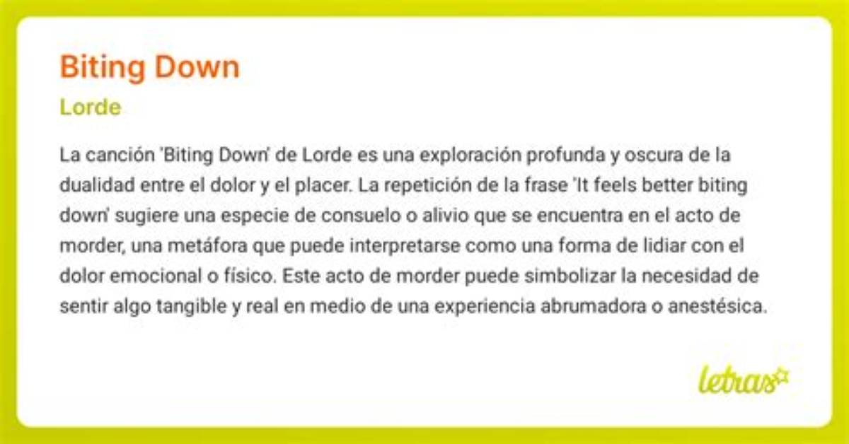 Meaning of Biting Down by Lorde