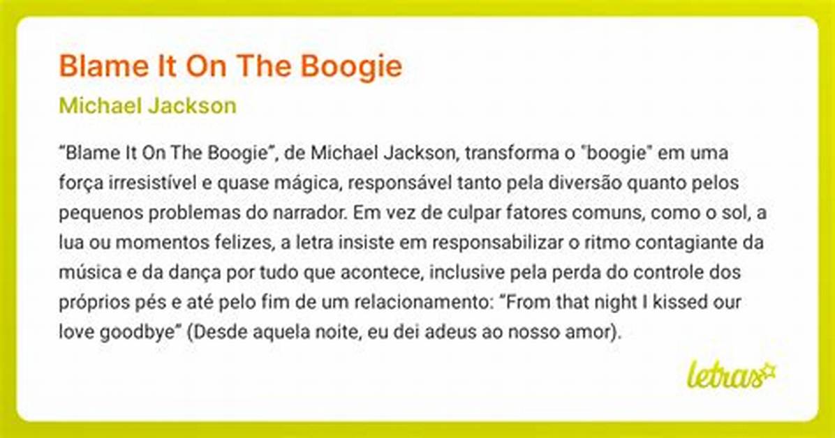 Meaning of Blame It on the Boogie by Michael