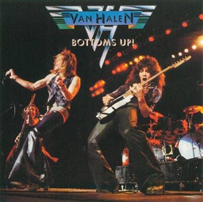 Meaning of Bottoms up! by Van Halen