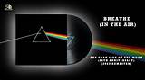 Meaning of Breathe (In the Air) [2023 Remaster] by Pink Floyd